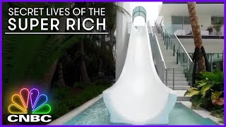 The Super Rich Don't Jump In Pools, They SLIDE | Secret Lives of the Super Rich | CNBC Prime