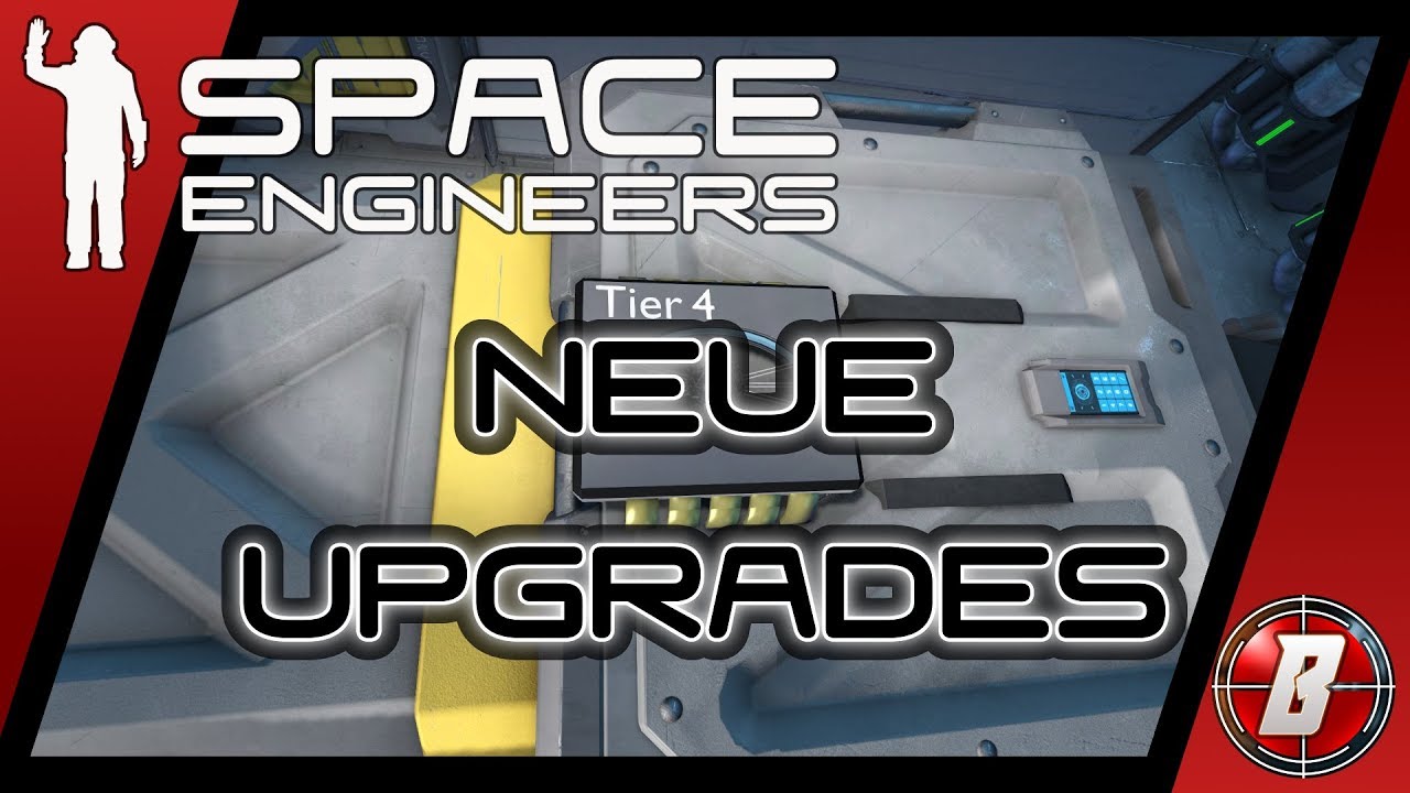 Neue Upgrades 122 Space Engineers Lets Play Modded Deutsch German - YouTube