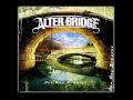 Alter Bridge - Open Your Eyes (HQ)