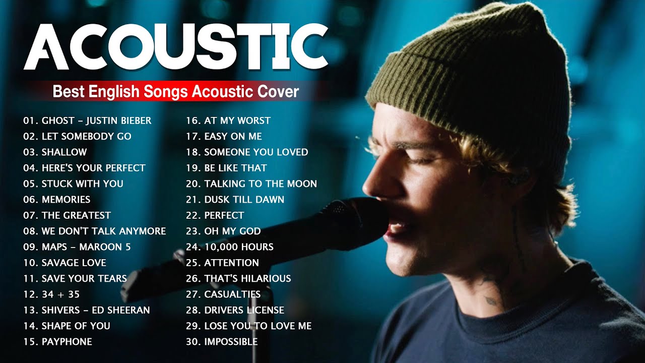 Acoustic 2022  The Best Acoustic Covers Of Popular Songs 2022  Best English Songs Cover