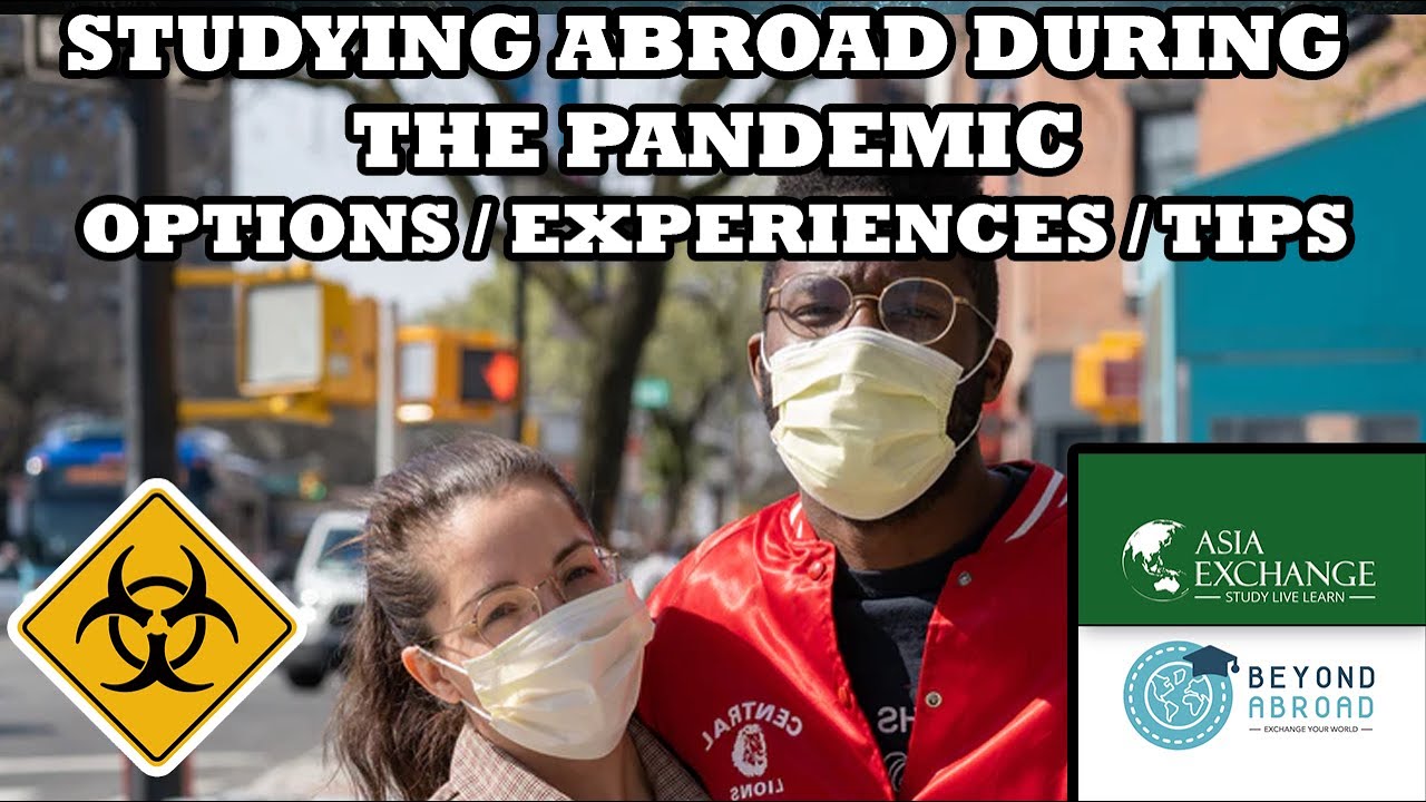 STUDYING ABROAD DURING THE PANDEMIC? OPTIONS, EXPERIENCES, TIPS!