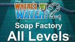 Where's My Water? 2 (Soap Factory) Walkthrough All Levels