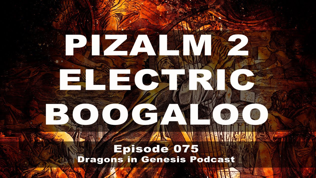 075 Pizalm 2 Electric Boogaloo YouTube
