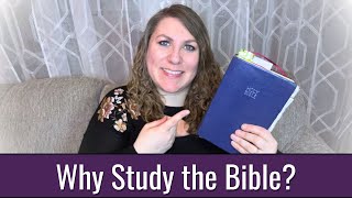 Why You NEED to Study the Bible (Transform Your Faith & Grow Spiritually) | Amanda Brown