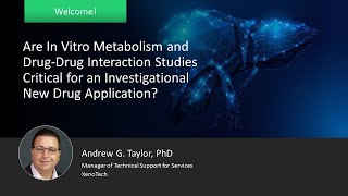 Are In Vitro Metabolism And Ddi Studies Critical For An Investigational New Drug Application?