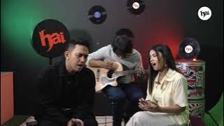 RIMAR ft. INDRA SINAGA - SETIDAKNYA SEMPAT BERSAMA #HAIKustik (Live from HAI)