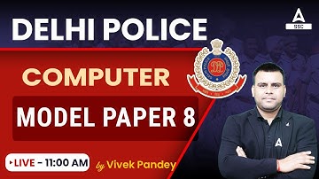 Delhi Police 2023 | Delhi Police Constable | Computer By Vivek Sir | Model Paper 8