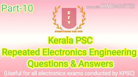 Kerala PSC - Repeated Electronics Engineering Questions and Answers - Part 10