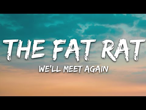 Thefatrat x Laura Brehm - We'll Meet Again