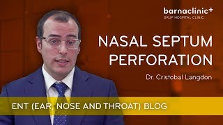 NASAL SEPTUM PERFORATION: What is it and how to reconstruct it by surgery