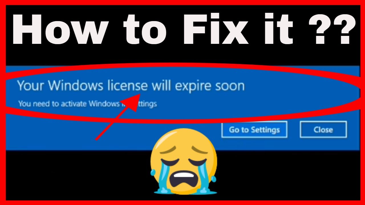 Your License Will Expire Soon Windows 10 Pro Fix Your License