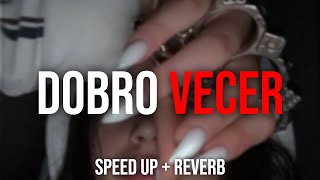 Farazi - Dobro Vecer (Speed Up + Reverb) Resimi