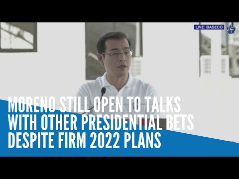 Moreno still open to talks with other presidential bets despite firm 2022 plans