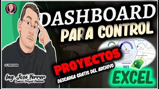 🔥🔥Dashboard en EXCEL Para el Control de Proyectos #proyectos #excel