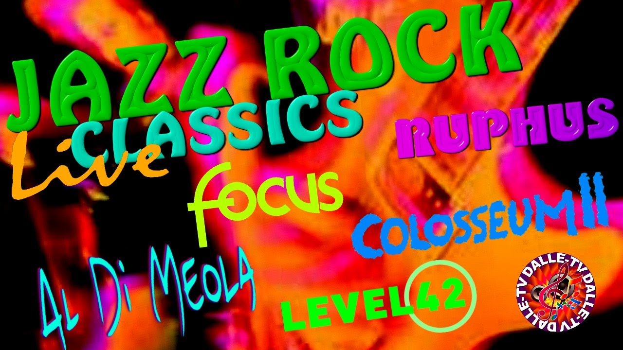 Jazz Rock - Classics / Live on Stage - YouTube