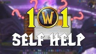 WoW 101 - Self Help