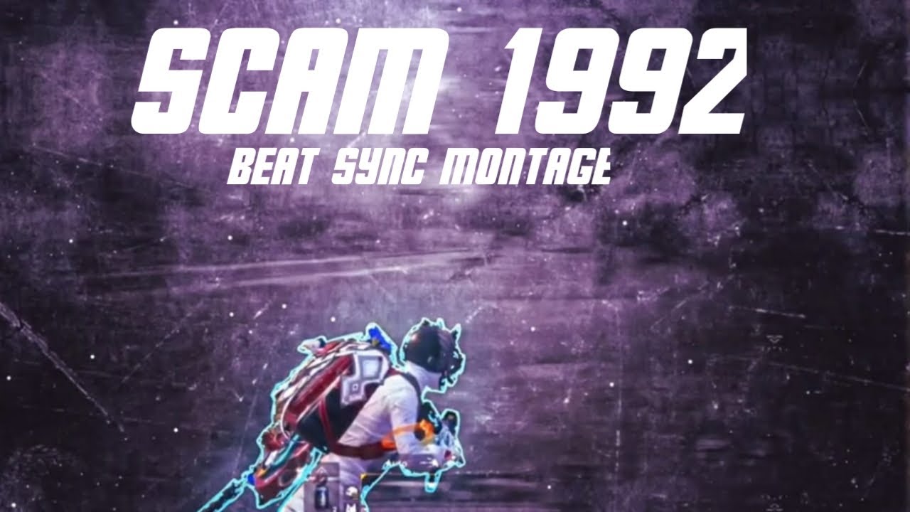 Scam 1992 -  A Beat Sync Montage