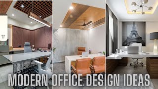 50  MODERN OFFICE DESIGN | OFFICE CABIN INTERIOR DESIGN #officeinteriordesign #interiorideas