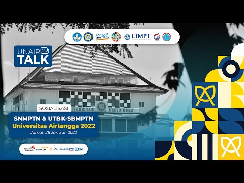 Sosialisasi SNMPTN & UTBK-SBMPTN UNAIR 2022