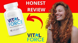 VITAL FORCE REVIEW  UPDATED 2023  VITAL FORCE Supplement Reviews