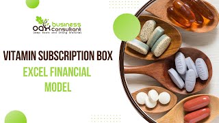 Vitamin Subscription Box Financial Model