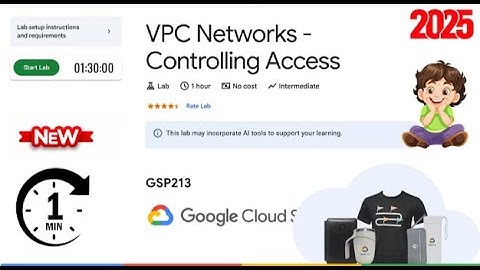 [NEW} VPC Networks - Controlling Access #GSP213 #qwiklabs #arcade