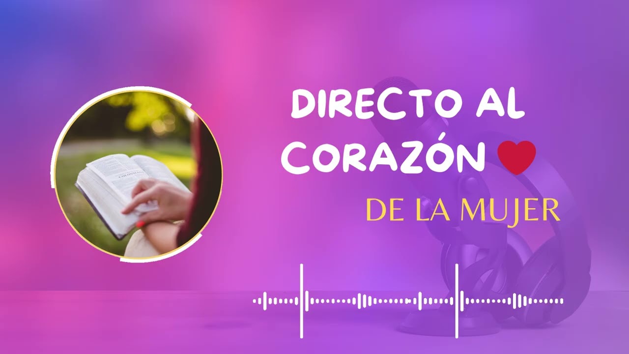 Directo al corazón ❤️ de la mujer/ Oración de agradecimiento