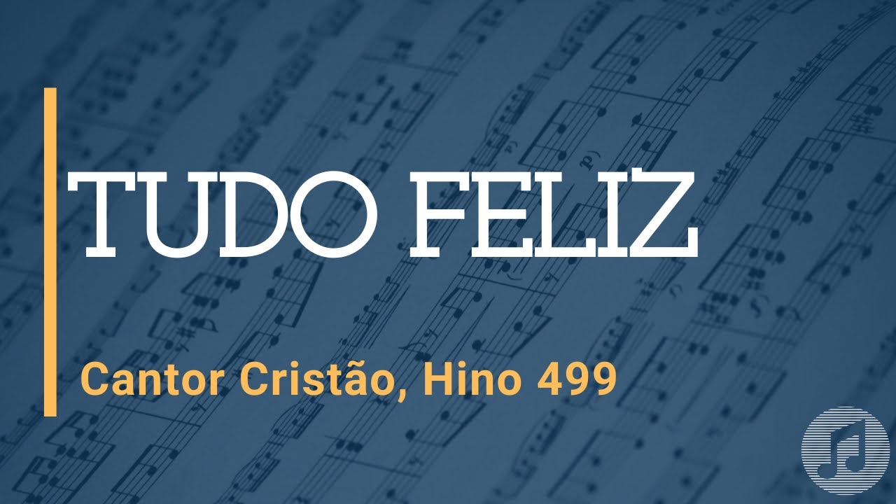 Cantor Cristão, Hino 499 