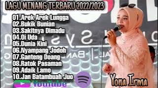 YONA IRMA _LAGU MINANG TERBARU 2022/2023 //AREK AREK LUNGGA//_