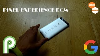 Google Nexus 6P Flash Pixel Experience ROM Android 9 Pie