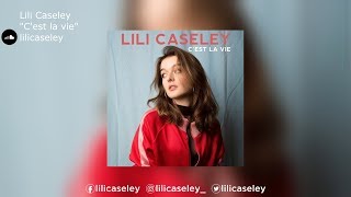 Download Lagu Lili Caseley | "C'est la vie" Download Lagu Lili Caseley | "C'est la vie"