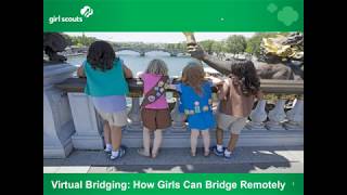 Virtual Bridging: Helping Girls Bridge Remotely