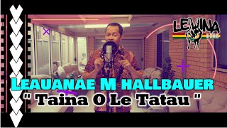 Leauanae M Hallbauer - Taina o le Tatau
