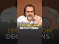 100 Million Deceptions! || Acharya Prashant