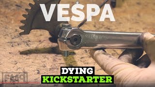 vespa DYING KICKSTARTER explained / reason / FMPguides - Solid PASSion /
