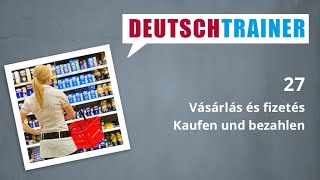 Német kezdőknek (A1/A2) | Deutschtrainer: Vásárlás és fizetés