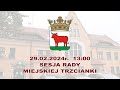 20240229  sesja rady miejskiej live