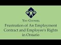 Frustration of an Employment Contract and Employee&#39;s Rights in Ontario