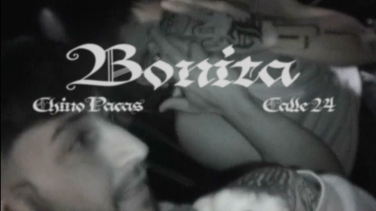 Chino Pacas X Calle 24 - Bonita [Video Oficial]