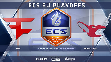 FaZe vs Mousesports - Mirage (ECS EU Playoffs)