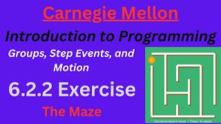 CM Intro to Programming  Unit 6 Lesson 2 The Maze