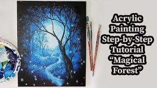 MAGICAL FOREST - Acrylic Painting for Beginners - Step by Step Tutorial