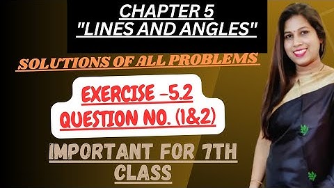 Question No.-1&2, Exercise 5.2, Chapter 5, ||Lines and Angles|| #class7th #maths #solutions