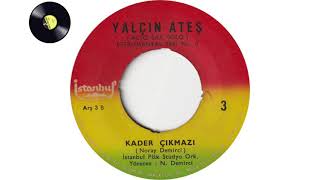 Yalçın Ateş - Kader Çıkmazı (1972)