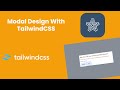 Modal design using TailwindCSS v3 | Tailis #tailwind #tailwindcss #tailwindtutorial #tailwindv3.0