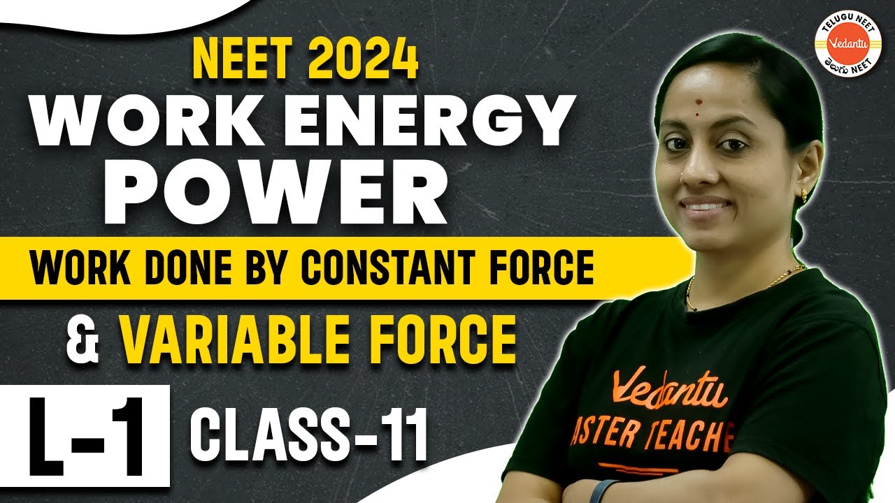 work-energy-and-power-l1-class-11-work-done-by-constant-force