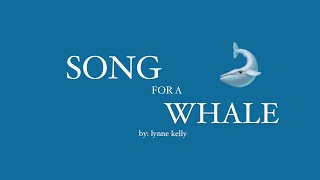 Song For A Whale - Chapter 1 & 2