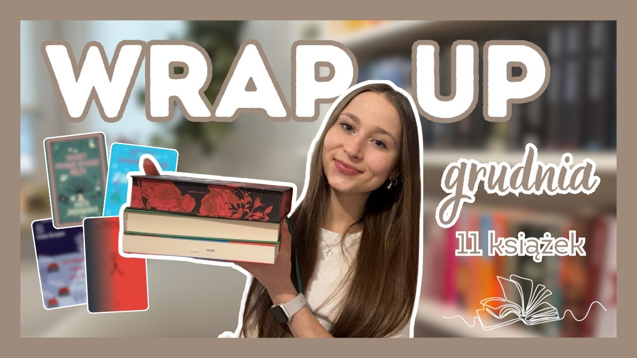 Czytelnicze podsumowanie grudnia | WRAP UP | 11 tytułów 💗🎄📚