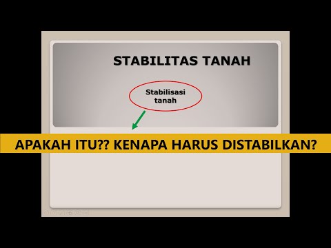 Video: Apa itu stabilisasi tanah?