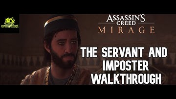 The Servant and Imposter - Side Mission - Complete Walkthrough - Assassin Creed Mirage